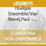 Huelgas Ensemble/Van Nevel,Paul - L'Heritage De Petrus Alamire