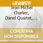 Jean-Michel Charlier, Danel Quartet, Musiques Nouvelles Ensemble, Ictus, Etc. - Hao-Fu Zhang: Qin-Xiao cd