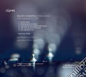 Fausto Romitelli - The Nameless City cd musicale di Musiques Nouvelles Ensemble