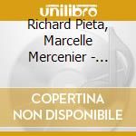 Richard Pieta, Marcelle Mercenier - Philippe Boesmans: Violin Concerto, Conversions, Piano Concerto cd musicale di Richard Pieta, Marcelle Mercenier