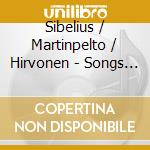 Sibelius / Martinpelto / Hirvonen - Songs From The North cd musicale di Sibelius / Martinpelto / Hirvonen