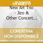 New Art Trio - Jizo & Other Concert Works By Film Com cd