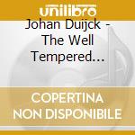 Johan Duijck - The Well Tempered Pianist Iff 36 cd