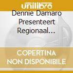 Dennie Damaro Presenteert Regionaal Centraal cd musicale di Terminal Video