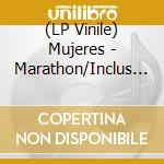 (LP Vinile) Mujeres - Marathon/Inclus Cd Bonus vinile