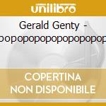 Gerald Genty - Hippopopopopopopopopopopotame cd musicale di Gerald Genty