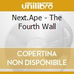 Next.Ape - The Fourth Wall cd