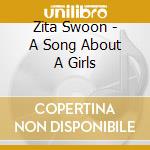 Zita Swoon - A Song About A Girls cd