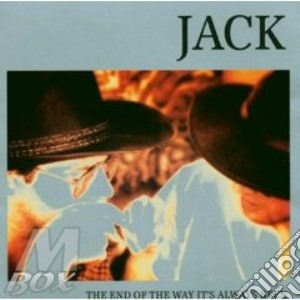 Jack - The End Of The Way It's Always Been cd musicale di JACK