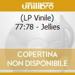 (LP Vinile) 77:78 - Jellies lp vinile di 77:78