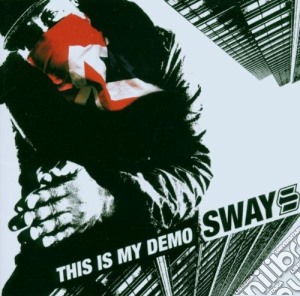Sway - This Is My Demo (Cd+Dvd) cd musicale di SWAY