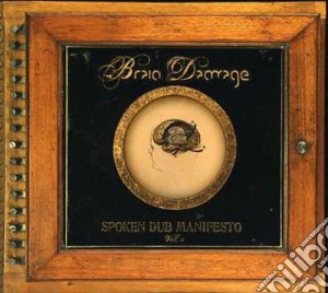 Brain Damage - Spoken Dub Manifesto (digipack) cd musicale di Brain Damage
