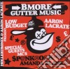Hollertronix & Aaron Lacrate - B-More Gutter Music cd