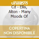Cd - Ellis, Alton - Many Moods Of cd