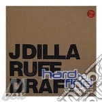 (LP Vinile) J Dilla - Ruff Draft (2 Lp) vinile