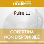Pulse 11 cd