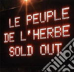 Peuple De L'herbe (Le) - Sold Out cd