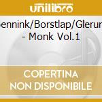 Bennink/Borstlap/Glerum - Monk Vol.1 cd musicale di Bennink/Borstlap/Glerum