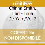 Chinna Smith, Earl - Inna De Yard/Vol.2 cd