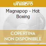 Magnapop - Hot Boxing cd
