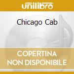Chicago Cab cd