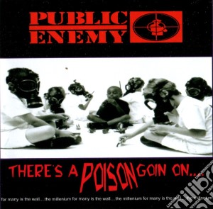 Public Enemy - There'S A Poison Goin' On... cd musicale di Enemy Public