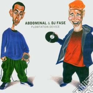 Abdominal & Dj Fase - Flowtation Device cd musicale di Abdominal & dj fase