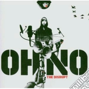 Oh No - The Disrupt cd musicale di OH NO