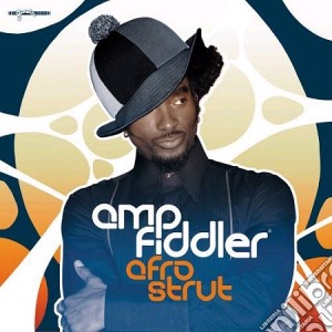 (LP Vinile) Amp Fiddler - Afro Strut (2 Lp) lp vinile di AMP FIDDLER
