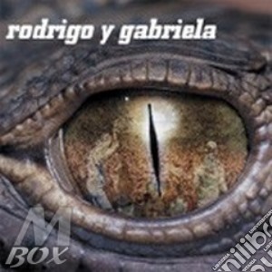 Rodrigo Y Gabriela - Rodrigo Y Gabriela (2 Cd) cd musicale di RODRIGO Y GABRIELA