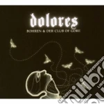 Bohren & Der Club Of Gore - Dolores cd