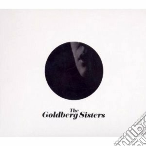 Goldberg Sisters - Goldberg Sisters cd musicale di Sisters Goldberg