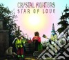 (LP Vinile) Crystal Fighters - Star Of Love cd