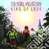 Crystal Fighters - Star Of Love cd