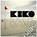 Kiko - Slave Of My Mind cd