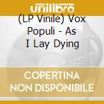 (LP Vinile) Vox Populi - As I Lay Dying vinile