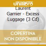Laurent Garnier - Excess Luggage (3 Cd) cd
