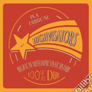 High Tone / Improvisators Dub - Highvisator (Digipack) cd musicale di High Tone / Improvisators Dub
