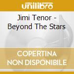 Jimi Tenor - Beyond The Stars