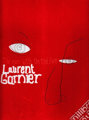 (LP Vinile) Laurent Garnier - The Man With The Red Face lp vinile di Laurent Garnier