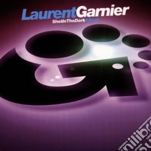 Laurent Garnier - ShotIn The Dark Album cd musicale di Laurent Garnier