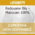 Redouane Bily - Marocain 100% cd