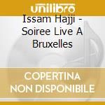 Issam Hajji - Soiree Live A Bruxelles cd