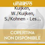 Kuijken, W./Kuijken, S./Kohnen - Les Maisons De Plaisance - Music For Two Viols cd