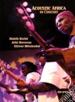 Acoustic Africa In Concert (3 Cd) cd musicale di Koite h./bocoum a./m