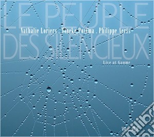Nathalie Loriers - Le Peuple Des Silencieux cd musicale di Nathalie Loriers
