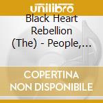 Black Heart Rebellion (The) - People, When You See.. cd