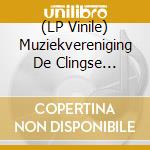 (LP Vinile) Muziekvereniging De Clingse Bossen - Muziekvereniging De Clingse Bossen vinile