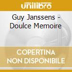 Guy Janssens - Doulce Memoire cd