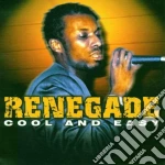 Renegade - Cool And Easy cd